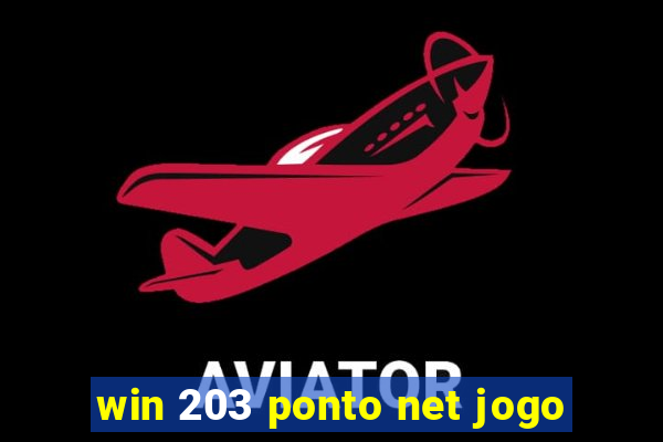 win 203 ponto net jogo